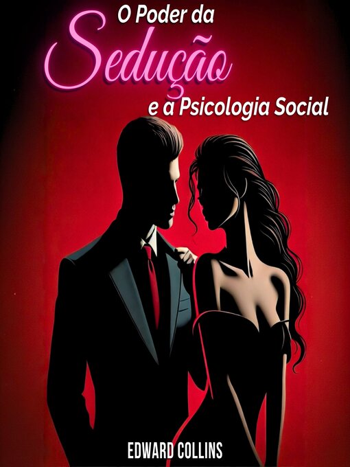 Cover image for O Poder da Sedução e a Psicologia Social